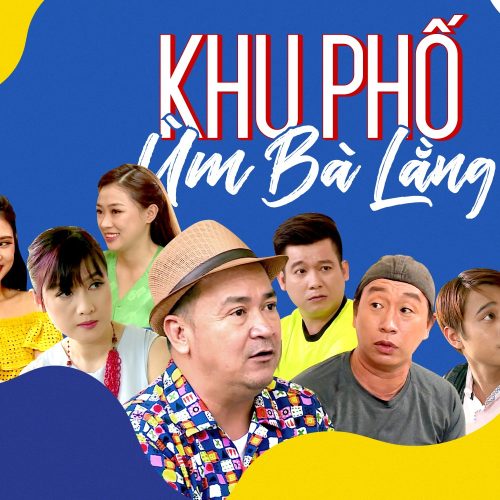 Ra mắt phim Khu phố Ùm Bà Lằng